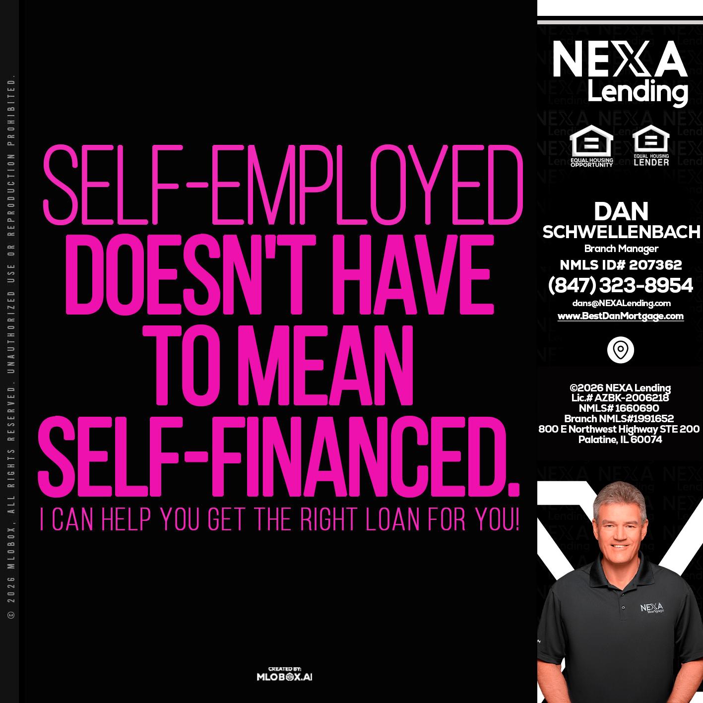 self employed - Dan Schwellenbach -Mortgage Loan Originator