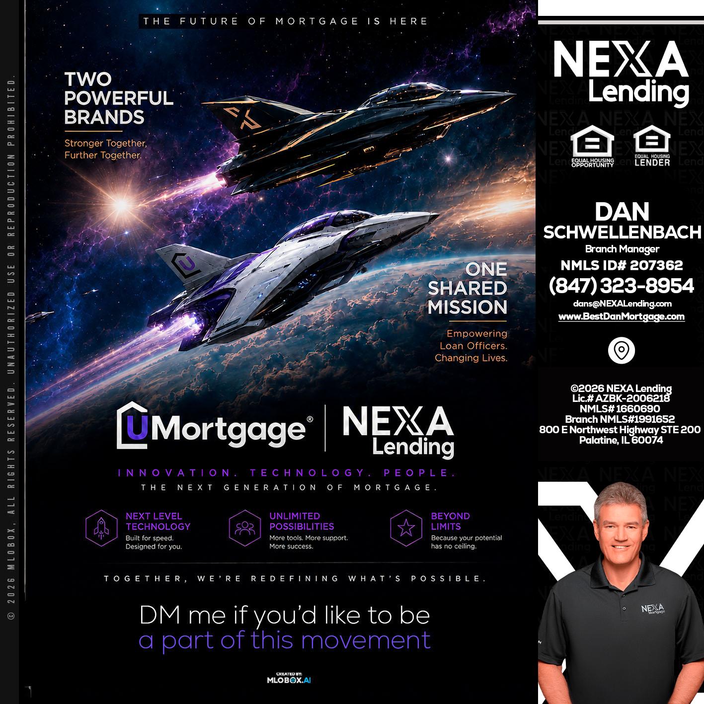 U Mortgage + NEXA lending - Dan Schwellenbach -Mortgage Loan Originator