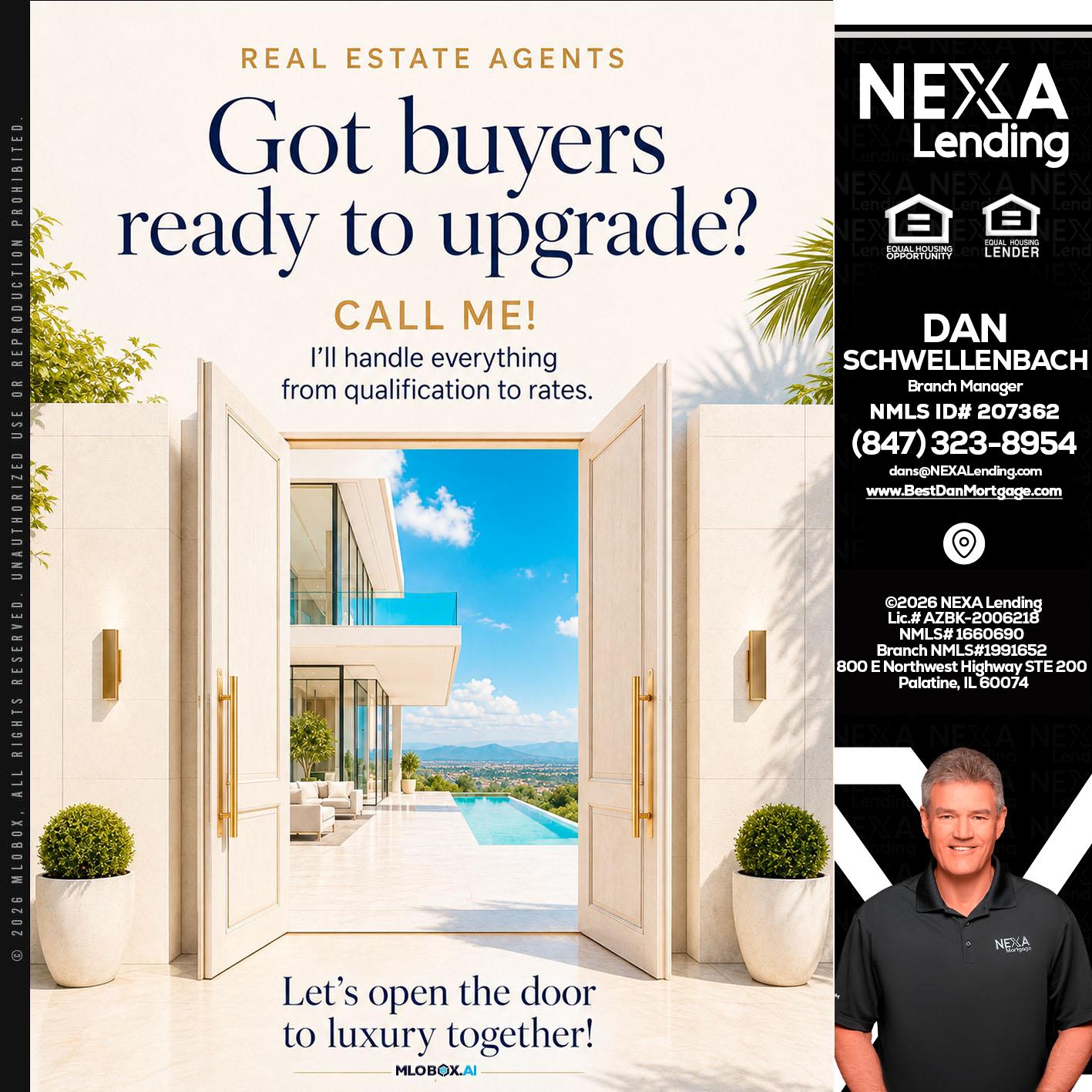 got buyers? - Dan Schwellenbach -Mortgage Loan Originator