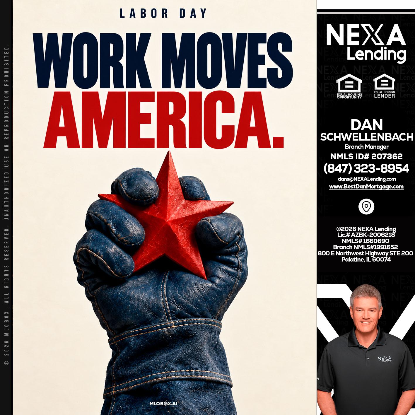 WORKS MOVES AMERICA - Dan Schwellenbach -Mortgage Loan Originator