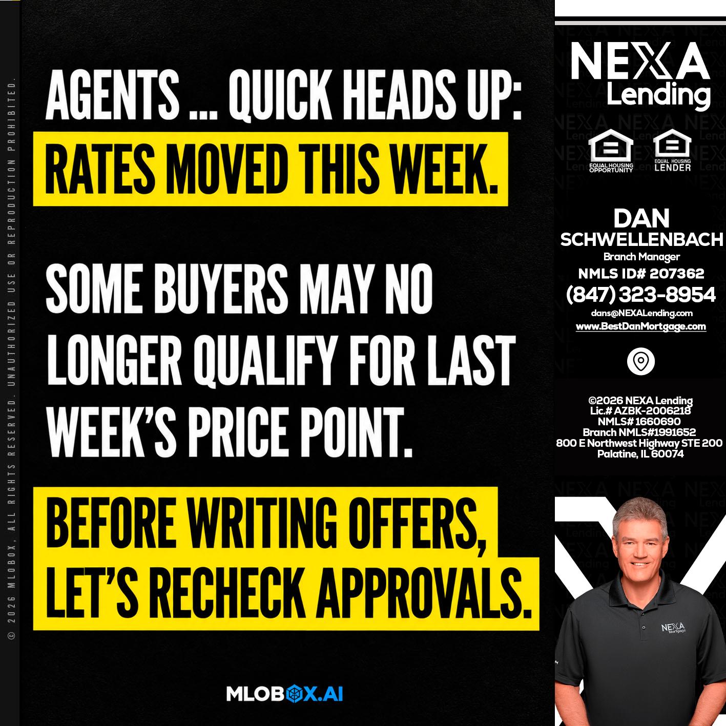 AGENTS QUICK - Dan Schwellenbach -Mortgage Loan Originator