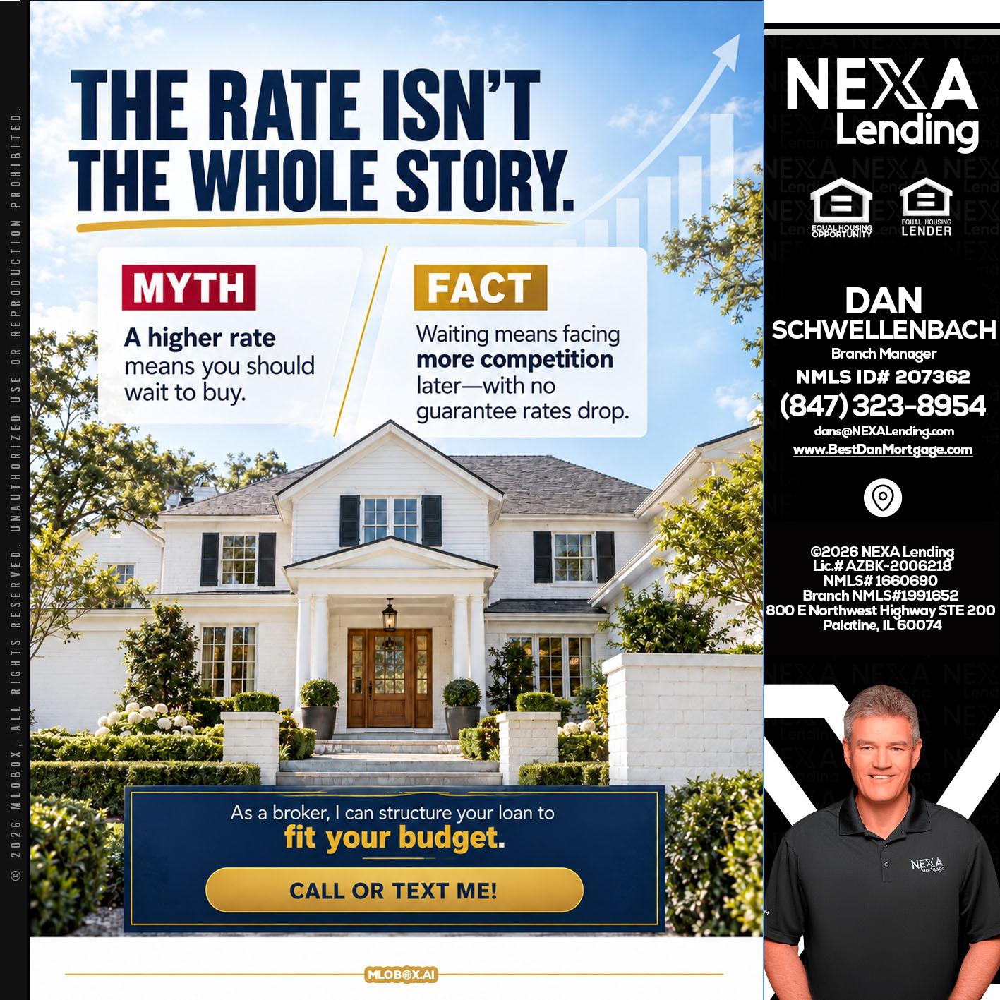 THE RATE ISNT - Dan Schwellenbach -Mortgage Loan Originator