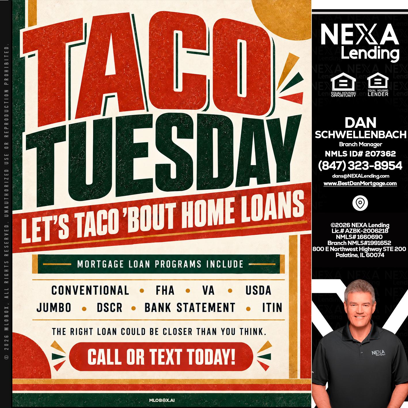 TACO TUESDAY - Dan Schwellenbach -Mortgage Loan Originator