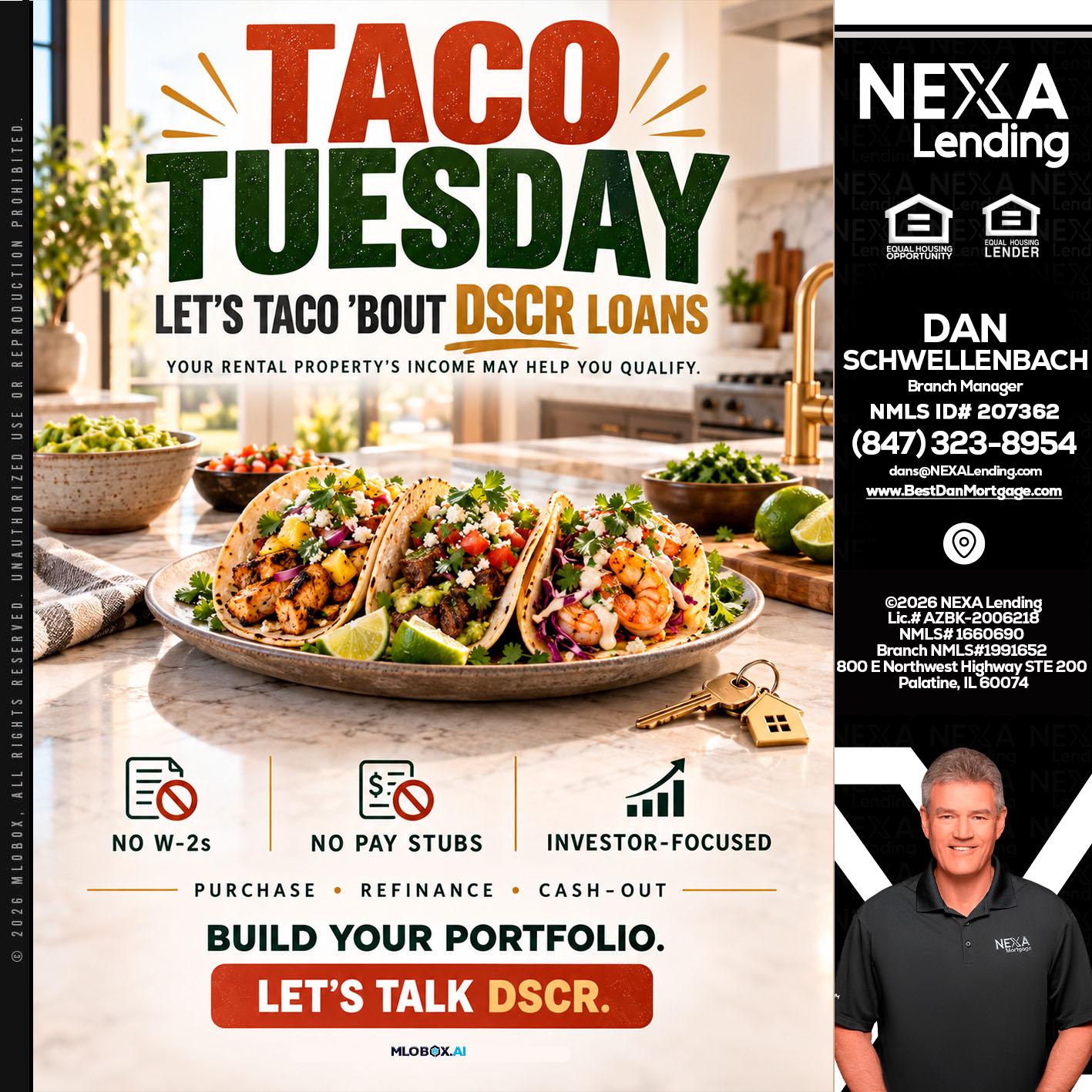 TACO TUESDAY - Dan Schwellenbach -Mortgage Loan Originator