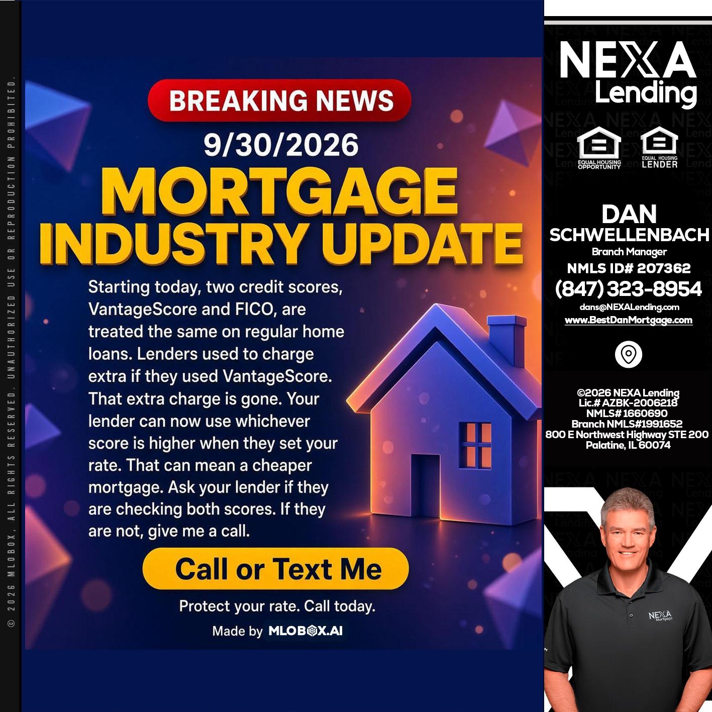 BREAKING NEWS - Dan Schwellenbach -Mortgage Loan Originator