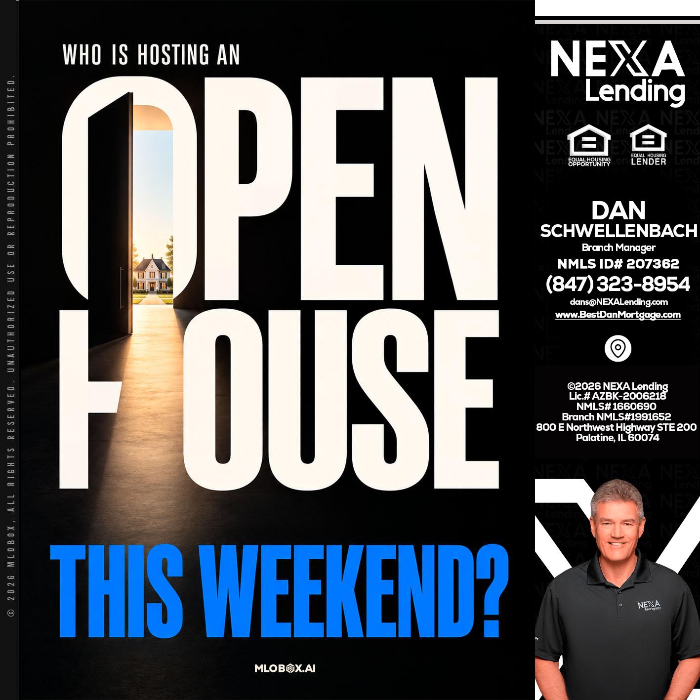 OPEN HOUSE - Dan Schwellenbach -Mortgage Loan Originator