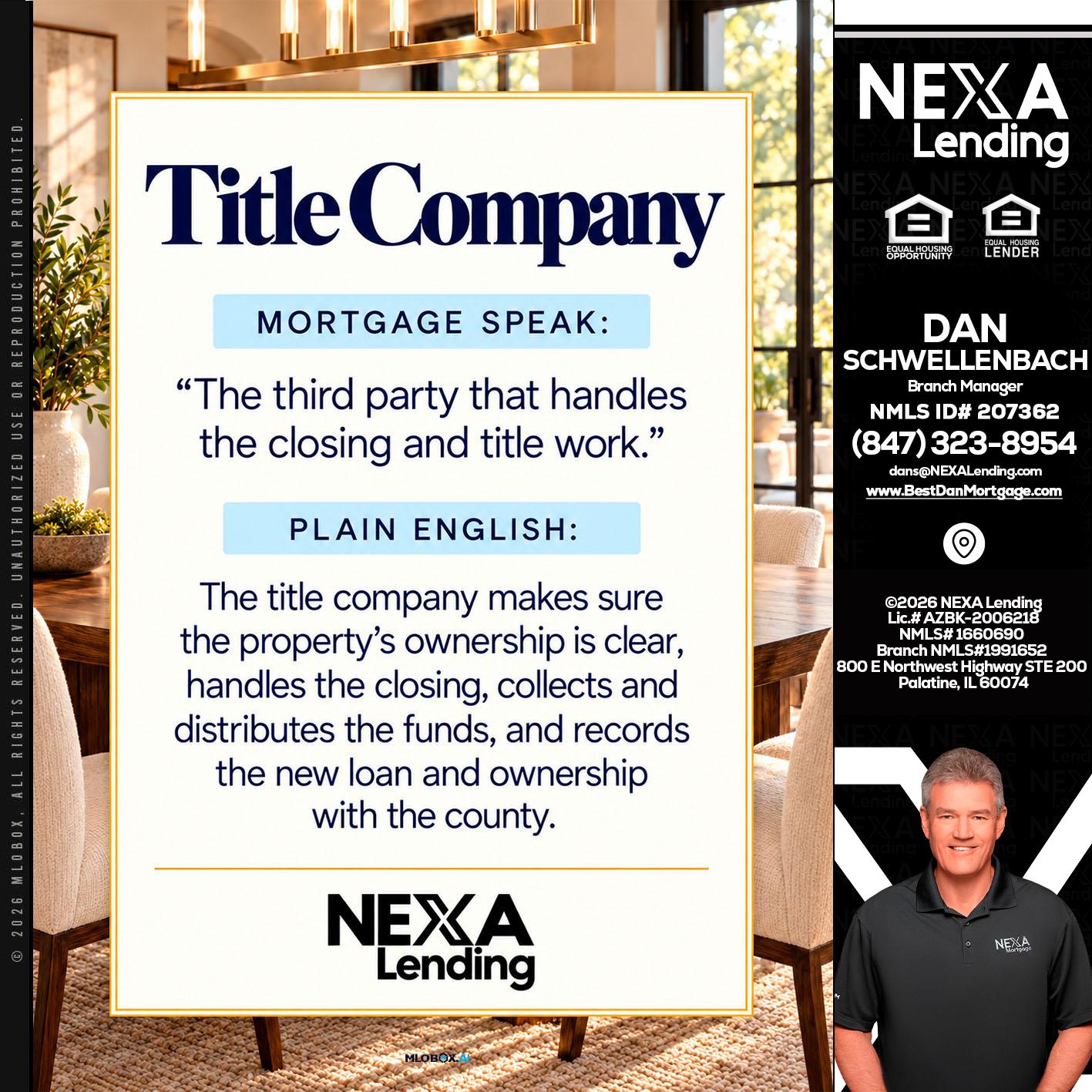 TITLE COMPANY - Dan Schwellenbach -Mortgage Loan Originator