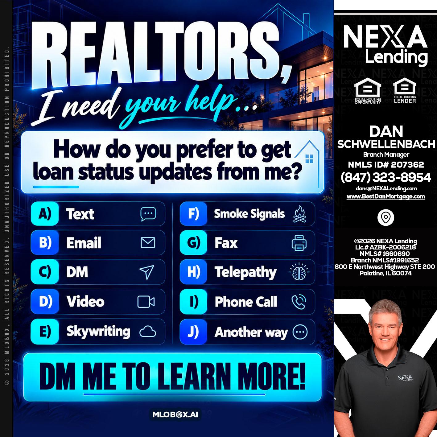 REALTORS - Dan Schwellenbach -Mortgage Loan Originator